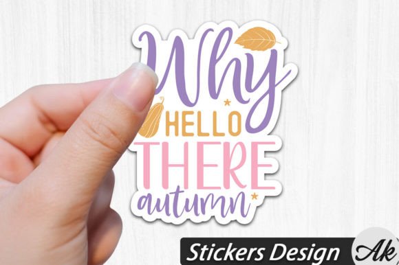 Download Why Hello There Autumn Stickers Design - Stickers Collection