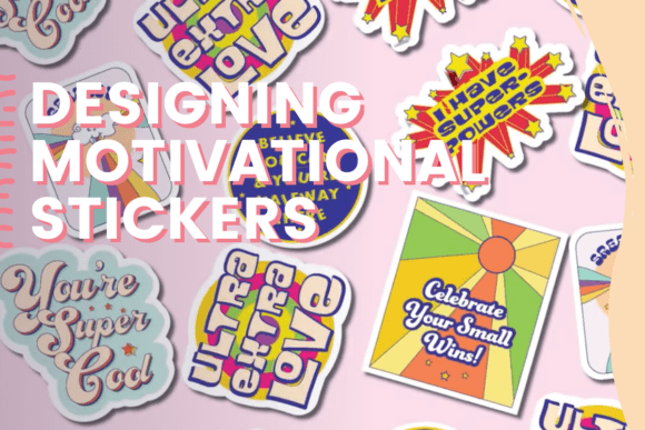 Download Designing Motivational Stickers - Stickers Collection