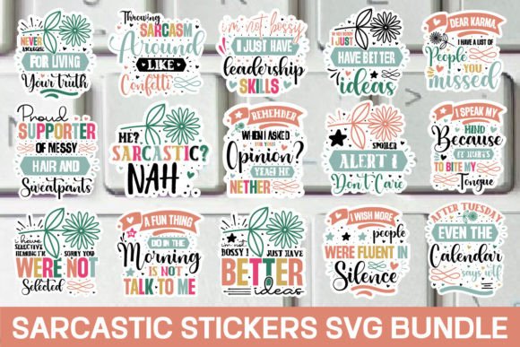 Download Sarcastic Stickers Svg Bundle / 20 Desig - Stickers Collection